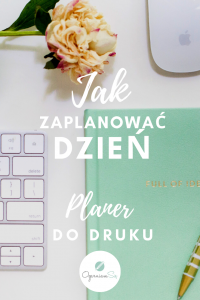 Jak zaplanować dzień - blog post banner