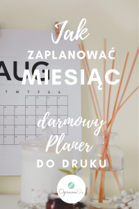 Jak zaplanować miesiąc - blog post baner