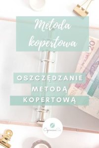 Oszczędzanie metodą kopertową, jak ograniczyć wydatki