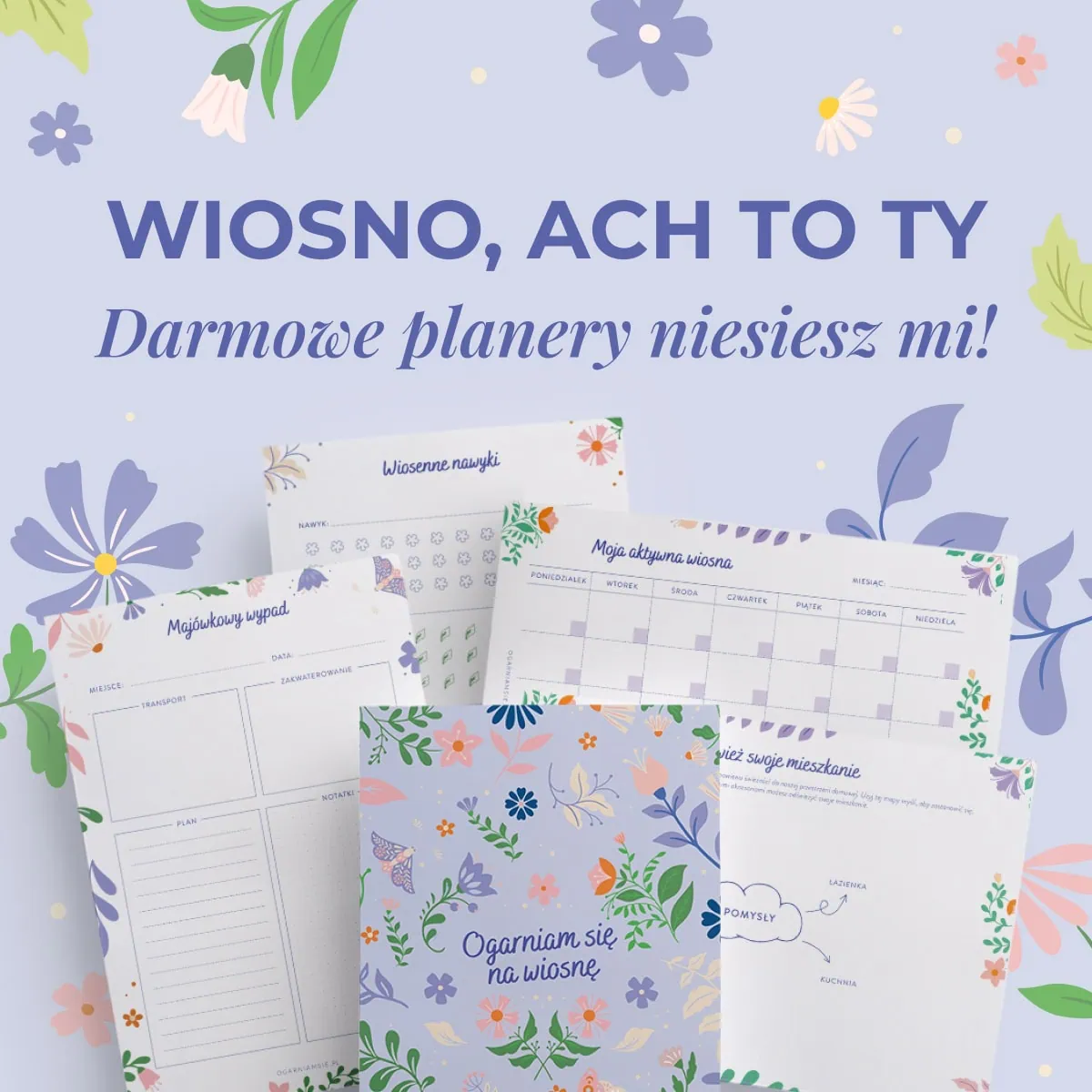 OgarniamSię na wiosnę - darmowe planery
