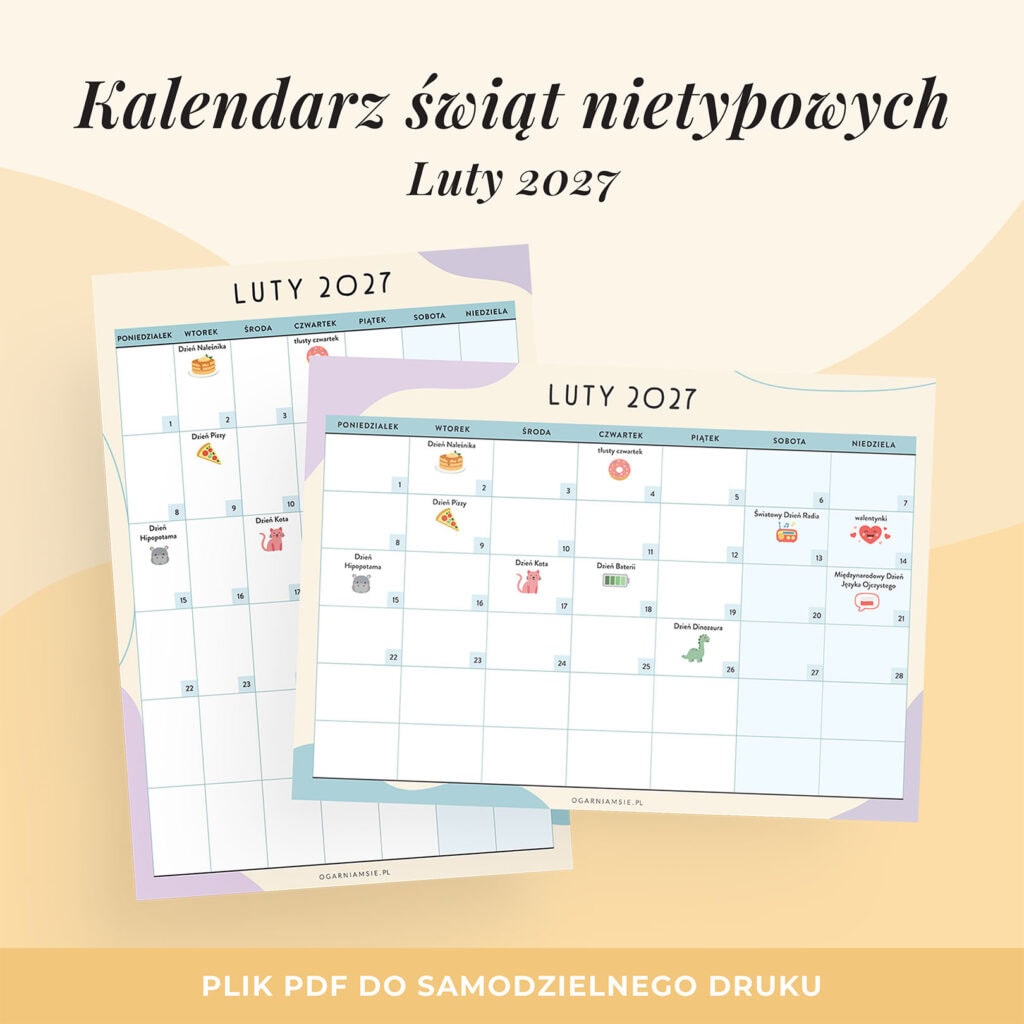 Kalendarz świat nietypowych - luty 2027
