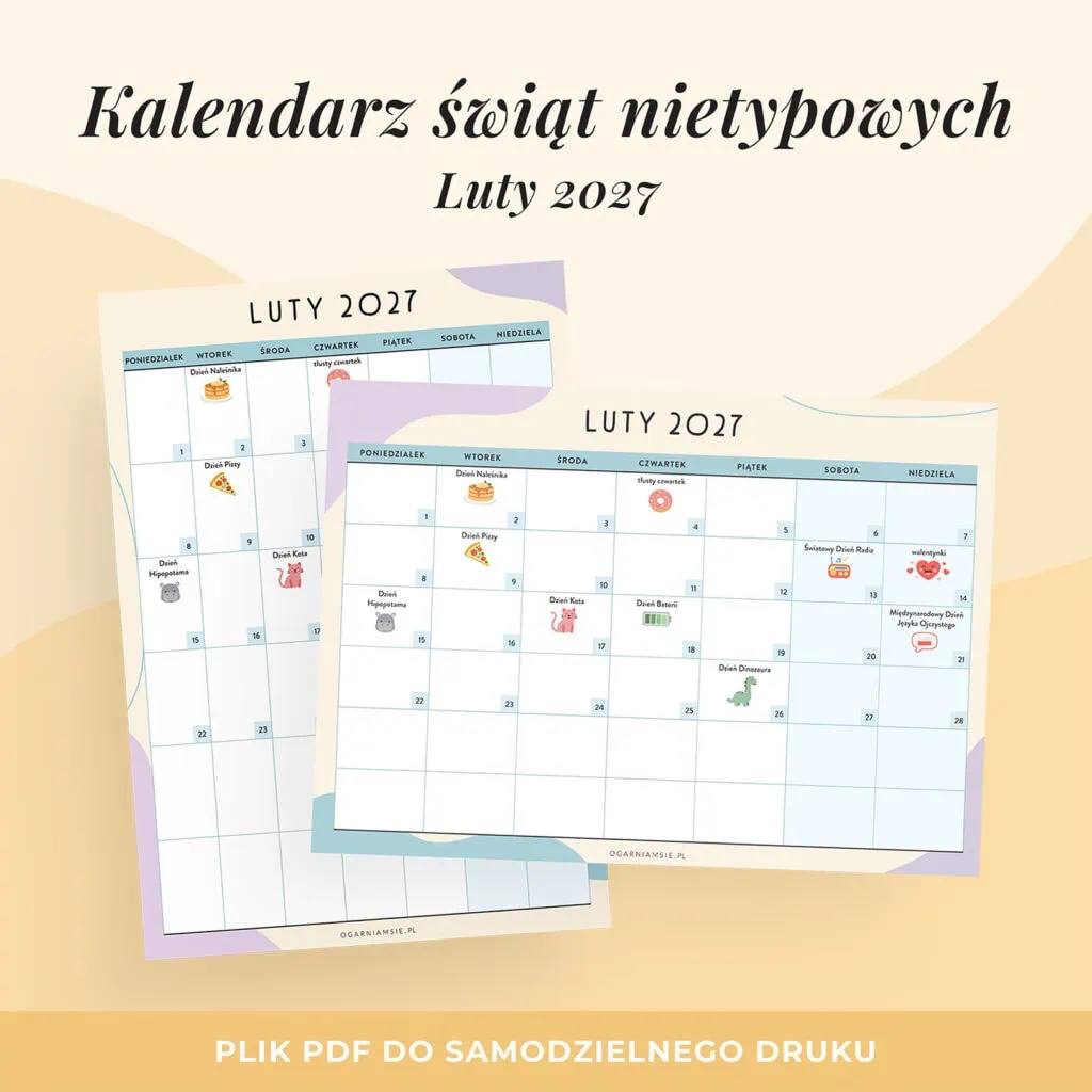 Kalendarz świat nietypowych - luty 2027